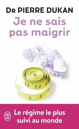 Je Ne Sais Pas Maigrir