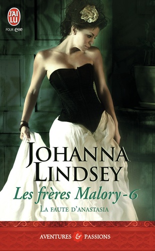 Les Frères Malory - Tome 6 - La Faute D'anastasia