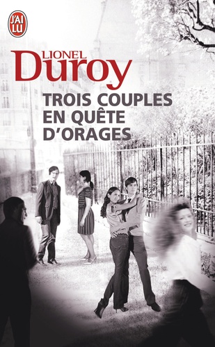 Trois Couples En Quête D'orages