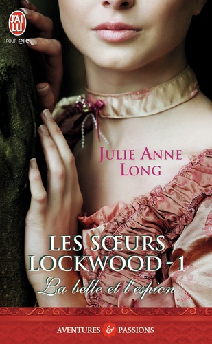 Les Soeurs Lockwood - Tome 1 - La Belle Et L'espion