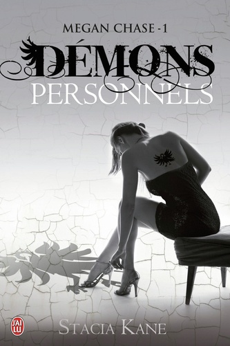 Megan Chase Tome 1 - Démons Personnels
