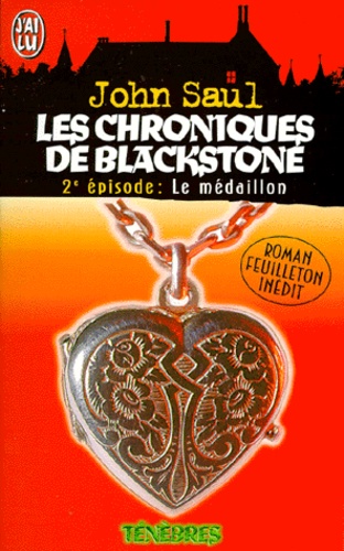 Les Chroniques De Blackstone Tome 2 - Le Médaillon