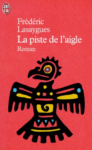 La Piste De L'aigle