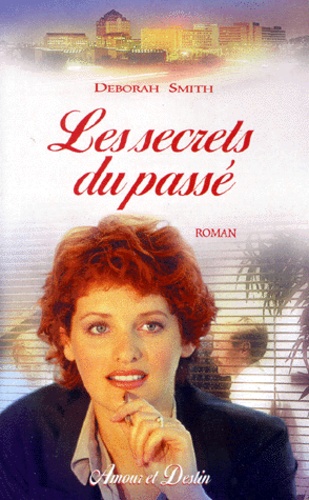 Les Secrets Du Passé