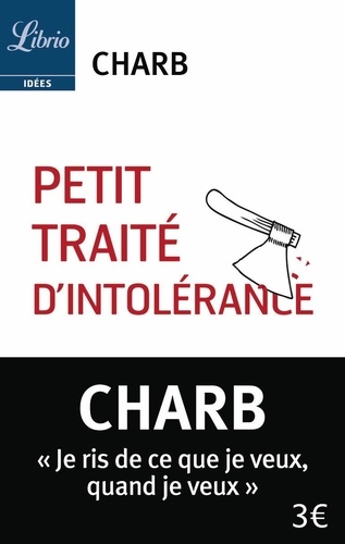 Petit Traité D'intolérance - Les Fatwas De Charb