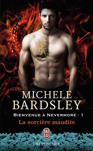 Bienvenue À Nevermore - Tome 1 - La Sorcière Maudite