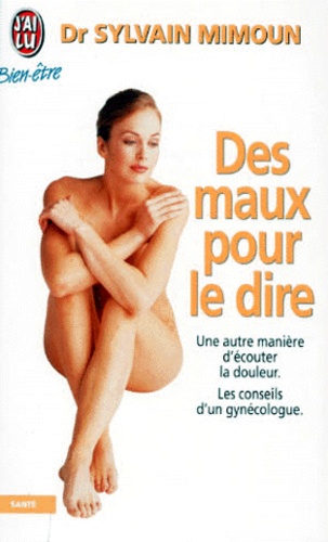 Des Maux Pour Le Dire