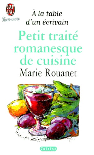 Petit Traité Romanesque De Cuisine