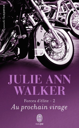 Forces D'élite - Tome 2 - Au Prochain Virage