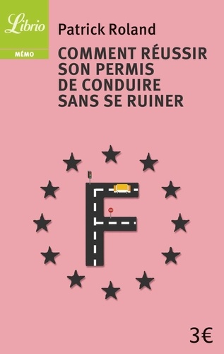 Comment Réussir Son Permis De Conduire Sans Se Ruiner