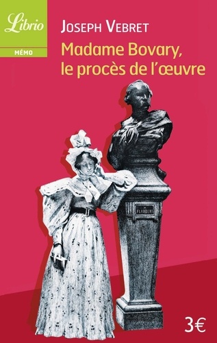 Madame Bovary, Le Procès De L'oeuvre