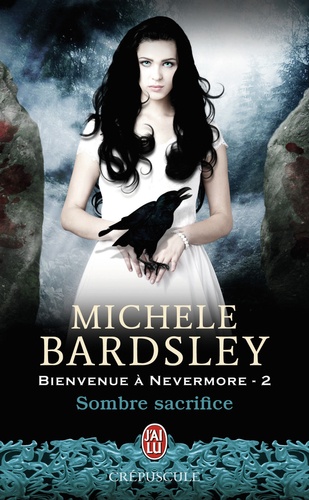 Bienvenue À Nevermore - Tome 2 - Sombre Sacrifice