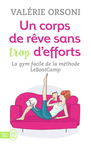 Un Corps De Rêve Sans Trop D'efforts