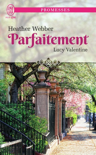 Lucy Valentine - Tome 4 - Parfaitement