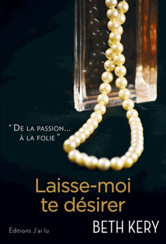 Laisse-Moi Te Désirer