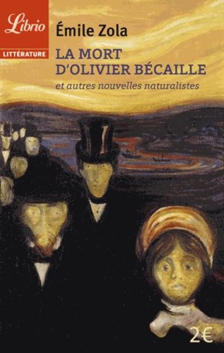 La Mort D'olivier Bécaille Et Autres Nouvelles Naturalistes