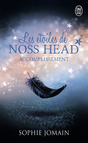 Les Étoiles De Noss Head - Tome 3 - Accomplissement