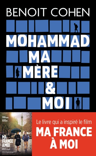 Mohammad, Ma Mère Et Moi