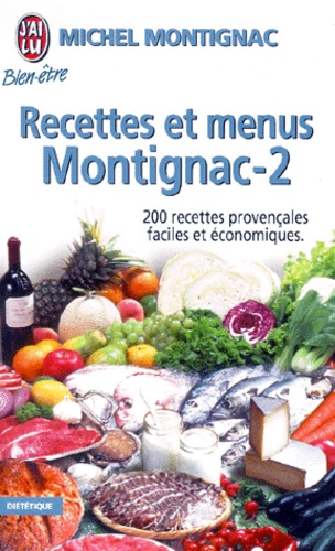 Recettes Et Menus Montignac - Tome 2