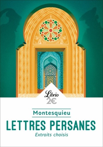 Lettres Persanes - Extraits Choisis