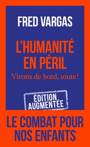 L'humanité En Péril - Virons De Bord, Toute !