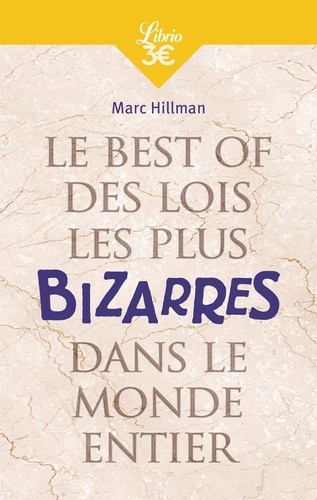 Le Best Of Des Lois Les Plus Bizarres Dans Le Monde Entier