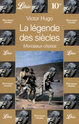 La Légende Des Siècles - Morceaux Choisis