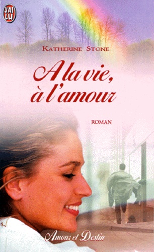 À La Vie, À L'amour