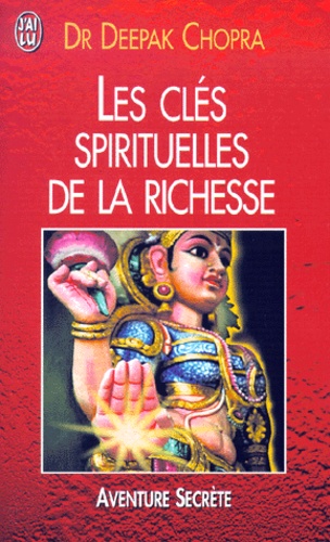Les Clés Spirituelles De La Richesse