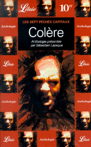 Les Sept Péchés Capitaux : Colère