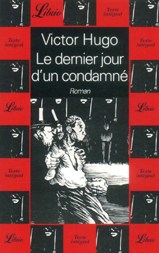 Le Dernier Jour D'un Condamné