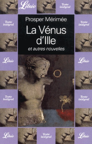 La Vénus D'ille - Et Autres Nouvelles