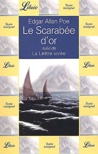 Le Scarabée D'or Suivi De La Lettre Volée