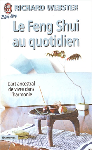 Le Feng Shui Au Quotidien