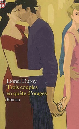 Trois Couples En Quête D'orages