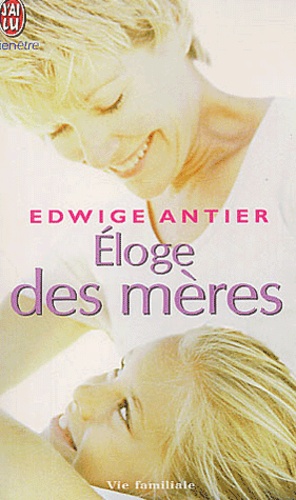 Eloge Des Mères