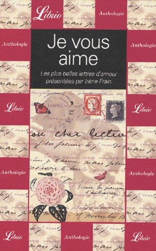 Je Vous Aime - Les Plus Belles Lettres D'amour