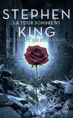 La Tour Sombre - Tome 6 - Le Chant De Susannah