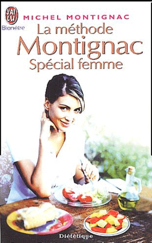 La Méthode Montignac Spécial Femme