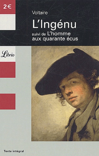 L'ingénu Suivi De L'homme Aux Quarante Écus