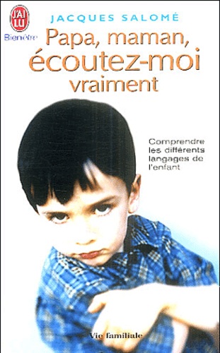 Papa, Maman, Écoutez-Moi Vraiment