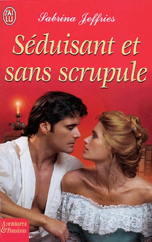 Séduisant Et Sans Scrupule