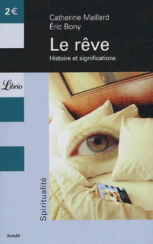 Le Rêve - Histoire Et Significations