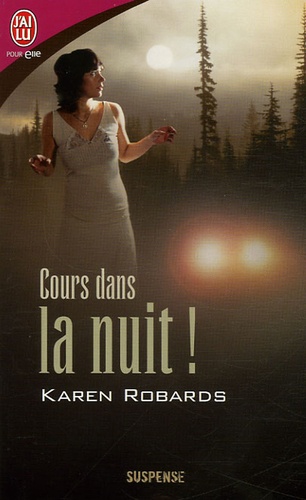 Cours Dans La Nuit !