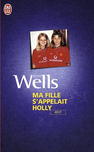 Ma Fille S'appelait Holly