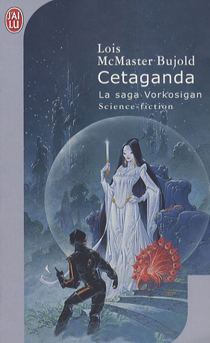 La Saga Vorkosigan Tome 10 - Cetaganda