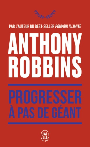 Progresser À Pas De Géant - 365 Messages Quotidiens De Maîtrise De Soi
