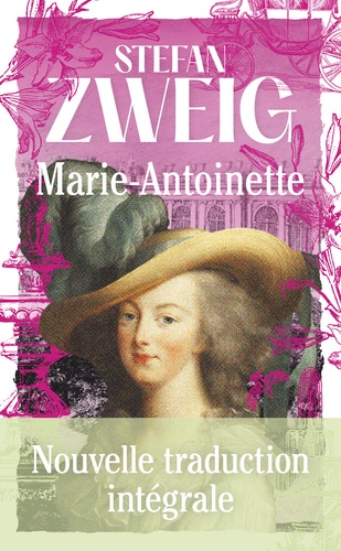 Marie-Antoinette - Portrait D'une Femme Ordinaire (Nouvelle Traduction Intégrale)