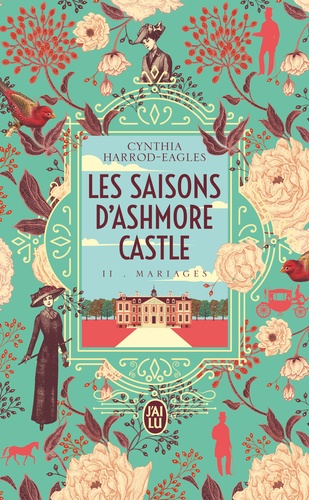 Les Saisons D'ashmore Castle - 2 Mariages