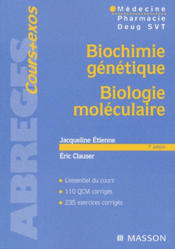 Biochimie Génétique Et Biologie Moléculaire - 7ème Édition
